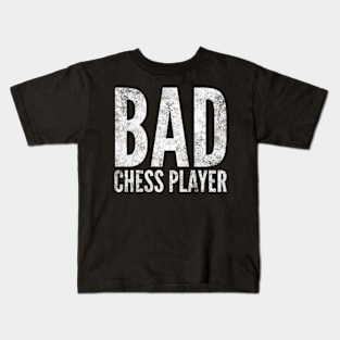 Bad Chess Player Kids T-Shirt